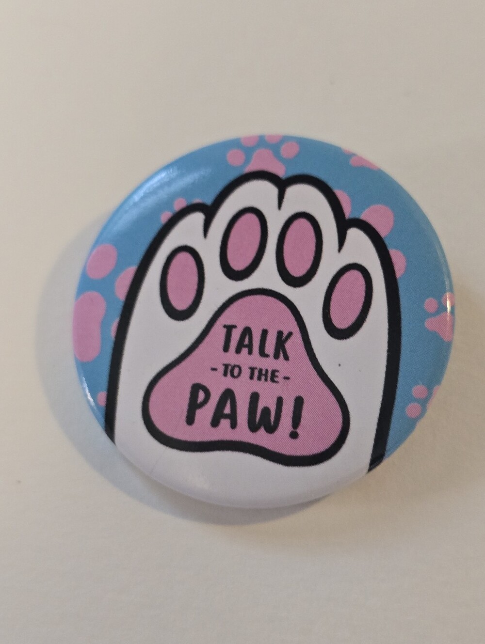 Talk to the Paw! Cute Paw Print Button